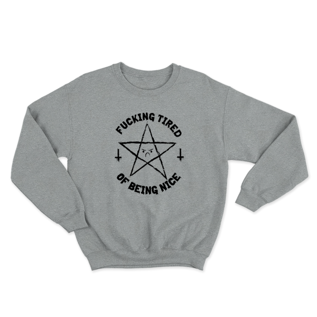 SUDADERA OKAMI FUCKING TIRED OF BEING NICE